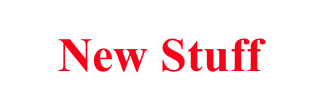 New Stuff